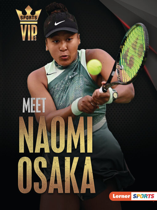 Title details for Meet Naomi Osaka by Percy Leed - Available